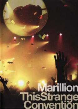 Marillion : This Strange Convention